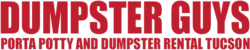 Dumpster Guys Porta Potty and Dumpster Rental Tucson